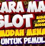 Ciri Ciri Main Slot Biar Menang Terus Menerus Dan